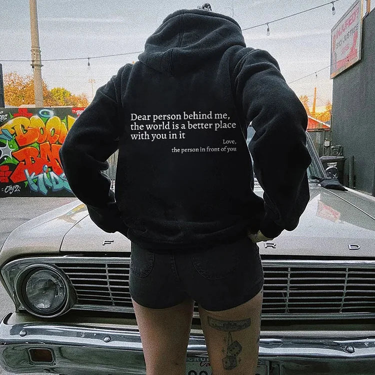 Dear Person Behind Me Hoodie (unisex)