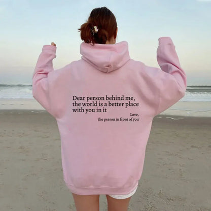 Dear Person Behind Me Hoodie (unisex)