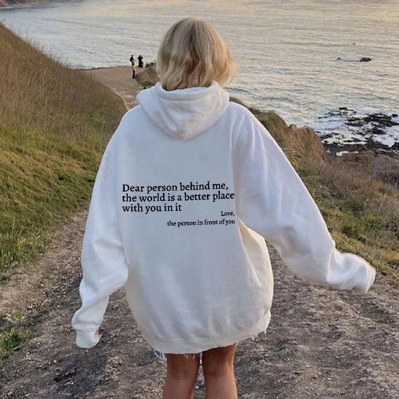 Dear Person Behind Me Hoodie (unisex)