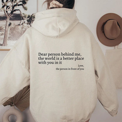 Dear Person Behind Me Hoodie (unisex)